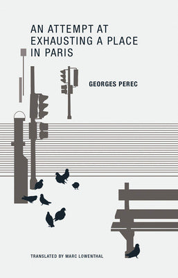 Cover Image for An Attempt at Exhausting a Place in Paris -- Georges Perec, Paperback