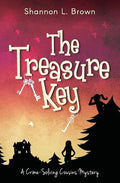 Cover Image for The Treasure Key: (The Crime-Solving Cousins Mysteries Book 2) -- Shannon L. Brown, Paperback