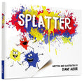 Cover Image for Splatter -- Diane Alber, Hardcover