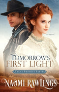 Cover Image for Tomorrow's First Light -- Naomi Rawlings, Paperback