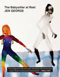 Cover Image for The Babysitter at Rest -- Jen George, Paperback