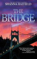 Cover Image for The Bridge -- Shanna Hatfield, Paperback