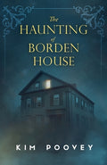Cover Image for The Haunting of Borden House -- Kim Poovey, Paperback