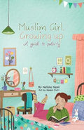 Cover Image for Muslim Girl, Growing Up: A Guide to Puberty -- Natalia Nabil, Paperback