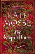 Cover Image for The Map of Bones -- Kate Mosse, Hardcover