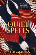 Cover Image for Quiet Spells -- Isa Agajanian, Hardcover