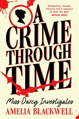 Cover Image for A Crime Through Time -- Amelia Blackwell, Paperback