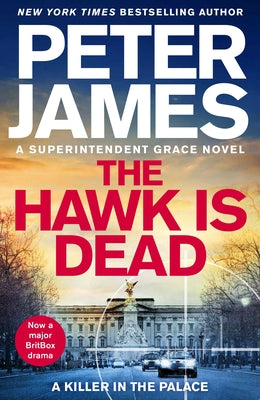 Cover Image for The Hawk Is Dead -- Peter James, Hardcover