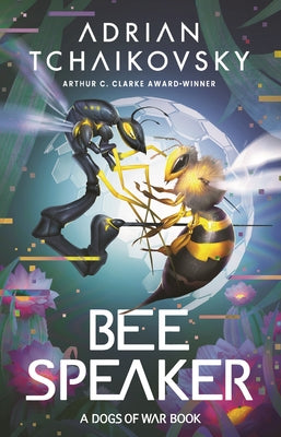 Cover Image for Bee Speaker -- Adrian Tchaikovsky, Hardcover