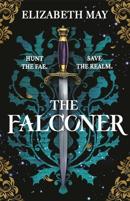 Cover Image for The Falconer: The Sweeping Historical Fantasy Now Reimagined for Adult Romantasy Fans -- Elizabeth May, Paperback