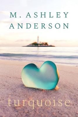 Cover Image for turquoise -- M. Ashley Anderson, Paperback