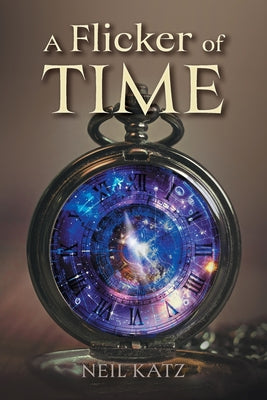 Cover Image for A Flicker of Time -- Neil Katz, Paperback