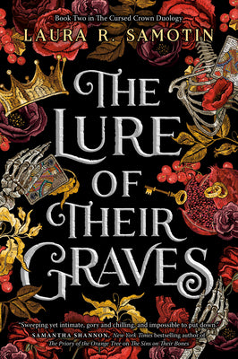 Cover Image for The Lure of Their Graves: Book Two of the Cursed Crown Series -- Laura R. Samotin, Paperback