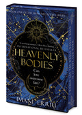 Cover Image for Heavenly Bodies Deluxe Edition: Book One of the Heavenly Bodies Series -- Imani Erriu, Hardcover