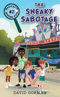 Cover Image for The Sneaky Sabotage -- David Gorman, Paperback