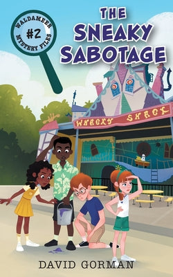 Cover Image for The Sneaky Sabotage -- David Gorman, Paperback