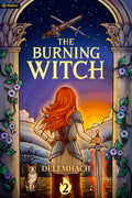 Cover Image for The Burning Witch 2: A Humorous Romantic Fantasy -- Delemhach, Paperback