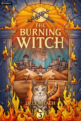Cover Image for The Burning Witch 3: A Humorous Romantic Fantasy -- Delemhach, Paperback