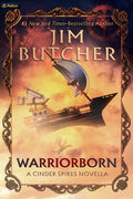 Cover Image for Warriorborn: A Cinder Spires Novella -- Jim Butcher, Paperback
