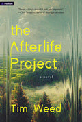 Cover Image for The Afterlife Project -- Tim Weed, Paperback