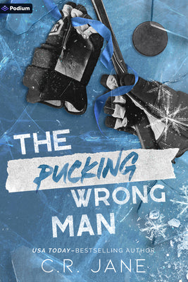 Cover Image for The Pucking Wrong Man: A Hockey Romance -- C. R. Jane, Paperback