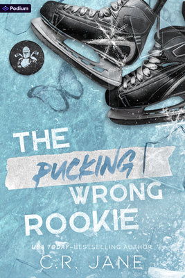 Cover Image for The Pucking Wrong Rookie: A Hockey Romance -- C. R. Jane, Paperback