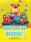 Cover Image for Sue to the Rescue! -- Kim Thompson, Hardcover