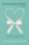 Cover Image for Returning Home -- Christie MacDonald, Paperback