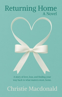 Cover Image for Returning Home -- Christie MacDonald, Paperback
