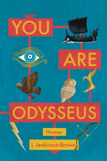 Cover Image for You Are Odysseus -- L. Jenkinson-Brown, Paperback