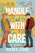 Cover Image for Handle with Care: A Rivals to Lovers Queer MM Romance -- Hayden Stone, Paperback