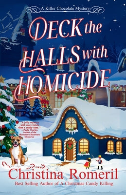 Cover Image for Deck the Halls With Homicide -- Christina Romeril, Paperback