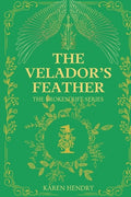 Cover Image for The Velador's Feather -- Karen Hendry, Paperback