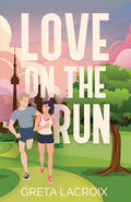 Cover Image for Love On The Run -- Greta LaCroix, Paperback
