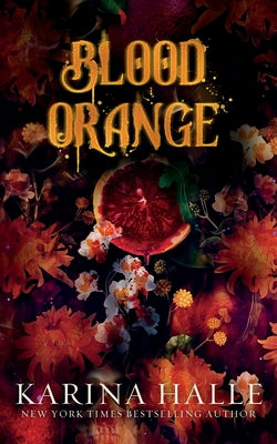 Cover Image for Blood Orange -- Karina Halle, Paperback