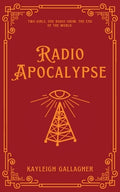Cover Image for Radio Apocalypse -- K. M. Gallagher, Paperback