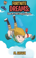 Cover Image for Fortnite Dreams -- M. Areaux, Paperback