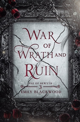 Cover Image for War of Wrath and Ruin -- Emily Blackwood, Paperback