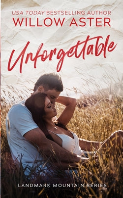 Cover Image for Unforgettable -- Willow Aster, Paperback