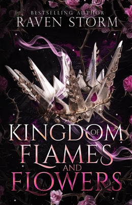 Cover Image for Kingdom of Flames & Flowers -- Raven Storm, Paperback