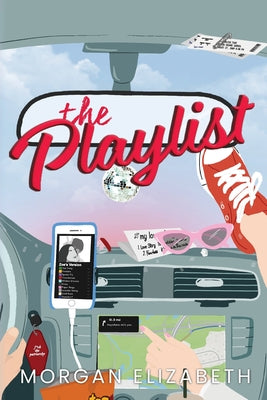 Cover Image for The Playlist -- Morgan Elizabeth, Paperback