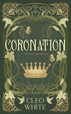 Cover Image for Coronation: A Royally Forbidden Romance -- Cleo White, Paperback