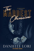 Cover Image for The Maddest Obsession -- Danielle Lori, Paperback