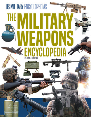 Cover Image for Military Weapons Encyclopedia -- Arnold Ringstad, Library Binding
