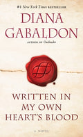 Cover Image for Written in My Own Heart's Blood -- Diana Gabaldon, Mass Market Paperback