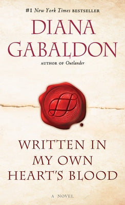 Cover Image for Written in My Own Heart's Blood -- Diana Gabaldon, Mass Market Paperback