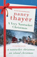 Cover Image for A Very Nantucket Christmas: Two Holiday Novels -- Nancy Thayer, Paperback