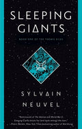 Cover Image for Sleeping Giants -- Sylvain Neuvel, Paperback