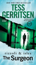 Cover Image for The Surgeon: A Rizzoli & Isles Novel -- Tess Gerritsen, Mass Market Paperback
