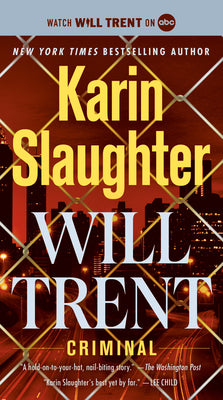 Cover Image for Criminal: Will Trent -- Karin Slaughter, Mass Market Paperback